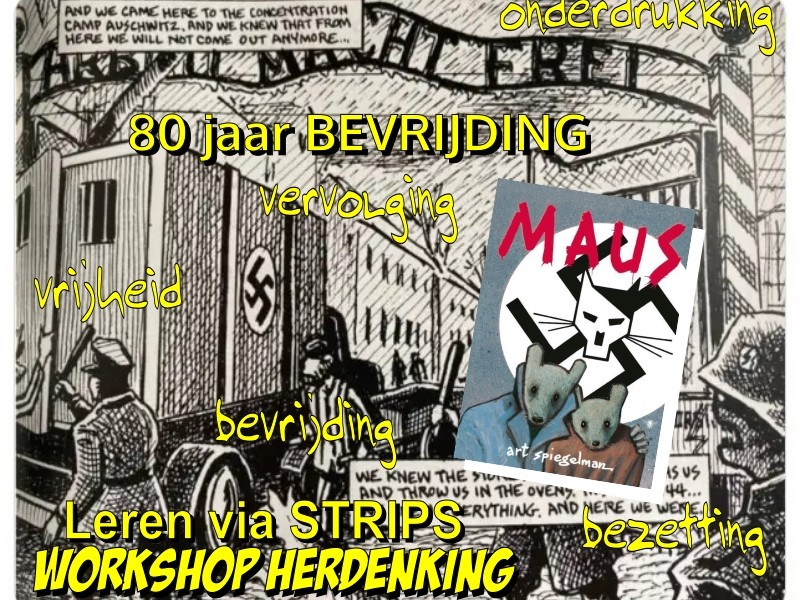 80 jaar BEVRIJDING - Leren via STRIPS - Workshop Herdenken - MAUS